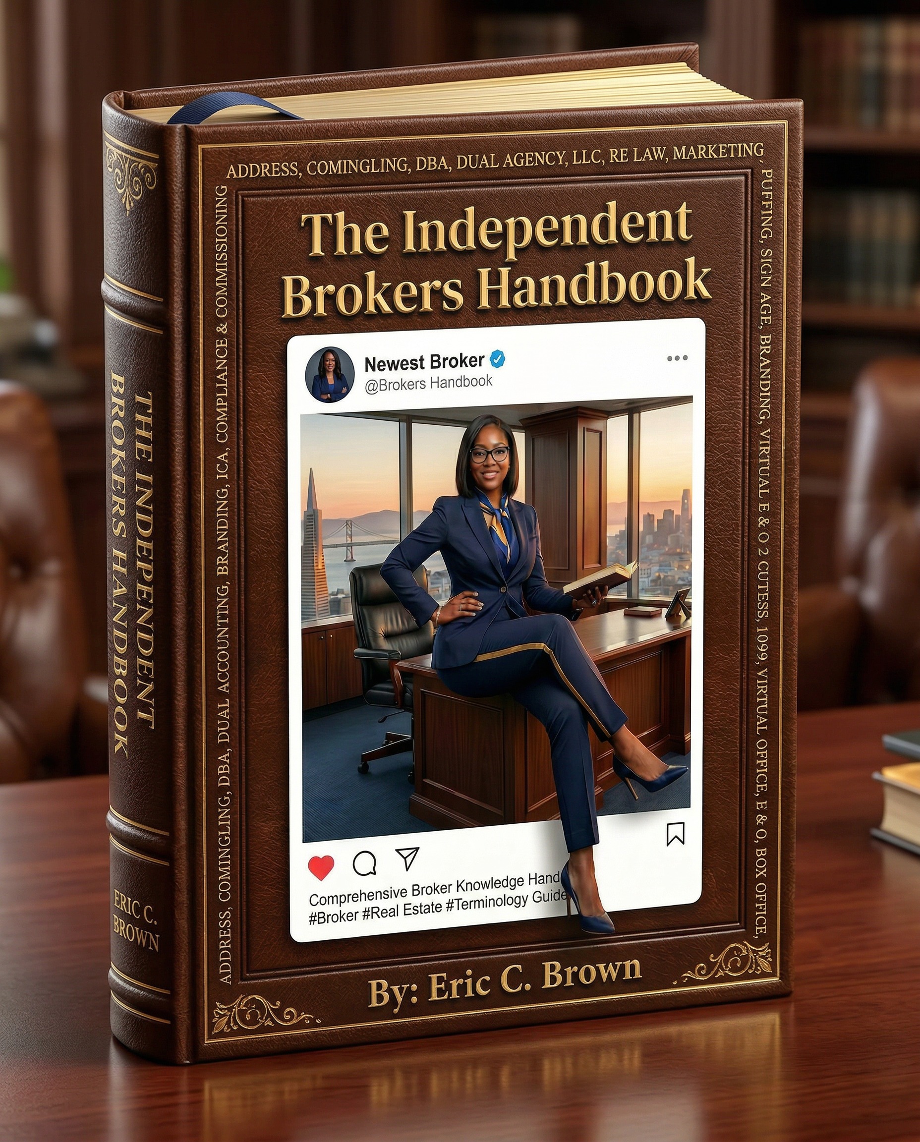 The Independent Broker's Handbook by Eric C. Brown
